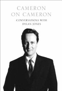 Cameron on Cameron: Conversations with Dylan Jones