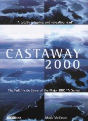 Castaway 2000: The Full, Inside Story of the Major BBC TV Series