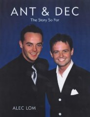 Ant and Dec: An Intimate Portrait of the Best Friends of British TV