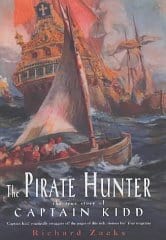 The Pirate Hunter: The True Story of Captain Kidd