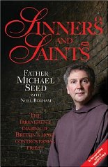 Sinners and Saints: The Irreverent Diaries of Britain's Most Controversial Priest