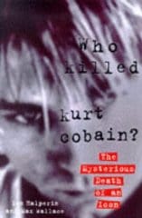 Who Killed Kurt Cobain?