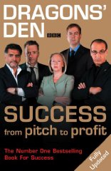 Dragons' Den: Success from Pitch to Profit