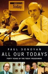 All Our Todays: Forty Years of Radio 4's Today Programme