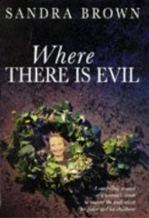 Where There Is Evil