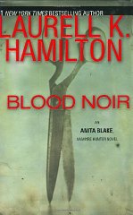 Blood Noir (Anita Blake, Vampire Hunter)