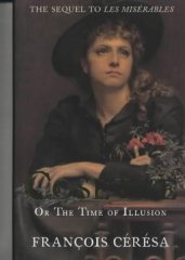 Cosette: Or The Time Of Illusion