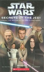 Star Wars Secrets of the Jedi (Star Wars: Clone Wars