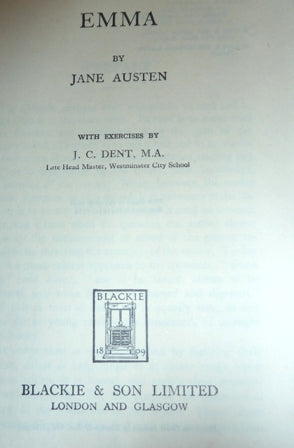 Emma ... With exercises J. C. Dent (Minister English Texts)