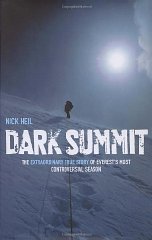 Dark Summit: The Extraordinary True Story of Everest's Most Controversial Season