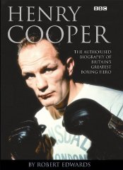 Henry Cooper: The Authorised Biography