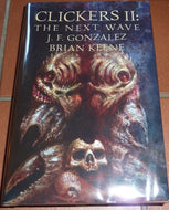 Clickers II: The Next Wave( Limited Signed Edition)
