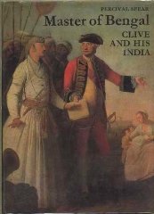 Master of Bengal: Clive and His India