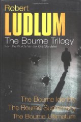 Robert Ludlum: The Bourne Trilogy: The Bourne Identity, The Bourne Supremacy, The Bourne Ultimatum?├í