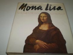 Mona Lisa: The Picture and the Myth