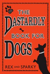 The Dastardly Book For Dogs
