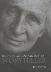 Storyteller: The many Lives of Laurens van der Post