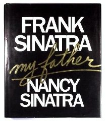 Frank Sinatra, My Father