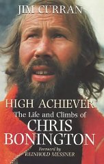 High Achiever: The Life and Climbs of Chris Bonington