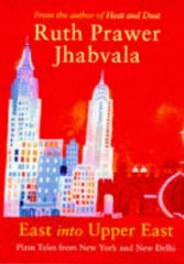 East into Upper East : Plain Tales from New York and New Delhi