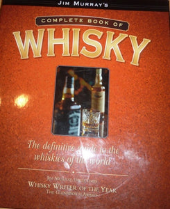 Complete Book of Whisky The definitive Guide to the whiskies of the world