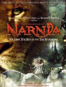 The Chronicles of Narnia - The Lion, the Witch and the Wardrobe: The Official Illustrated Movie Companion