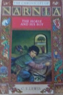 The Chronicles Of Narnia: The Horse And His Boy