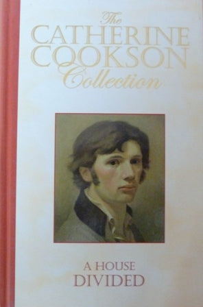 A House Divided (The Catherine Cookson Collection)