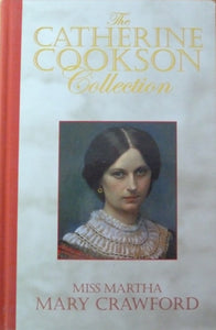 Miss Martha Mary Crawford (The Catherine Cookson Collection)