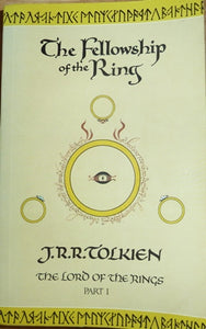 The Fellowship of The Ring: The Lord of the Rings, Part 1