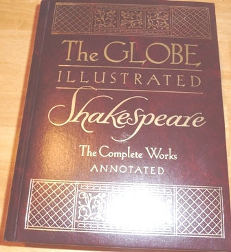 The Globe Illustrated Shakespeare: The Complete Works