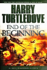 End of the Beginning: A Novel of Alternate History