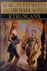 Etruscans: Beloved of the Gods (Llywelyn, Morgan. Beloved of the Gods, V. 1.)