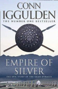 Empire of Silver (Conqueror, Book 4)