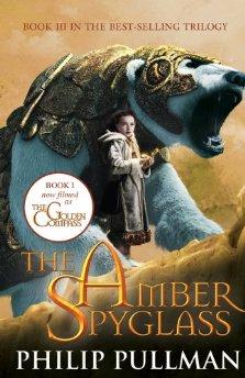 The Amber Spyglass: The Golden Compass (His Dark Materials)