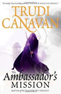 The Ambassador's Mission: Book 1 of the Traitor Spy