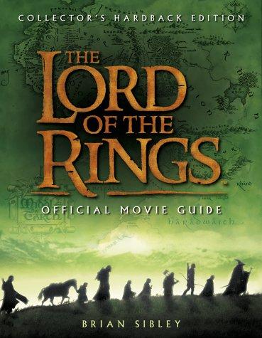 The Lord of the Rings Official Movie Guide (Collector's Edition)