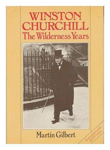 Winston Churchill: The Wilderness Years