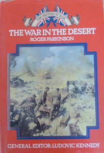 The War in the Desert (The British at war)