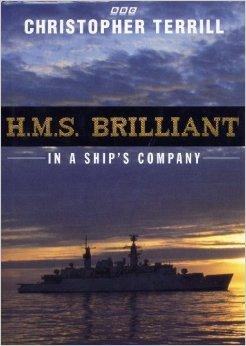 H.M.S. Brilliant: In a Ship's Company
