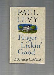 Finger Lickin' Good: A Kentucky Childhood