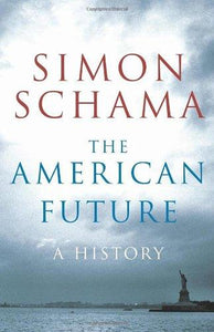 The American Future: A History