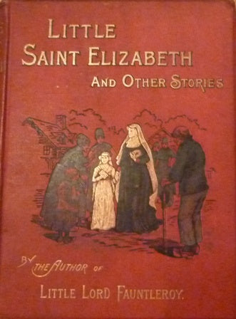 Little Saint Elizabeth, and Other Stories