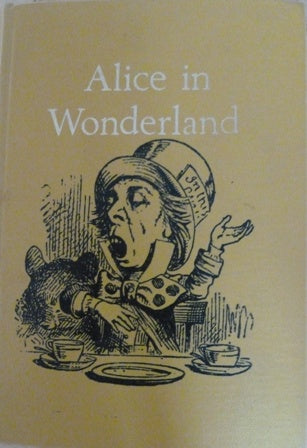 Alice In Wonderland Comprising Both Alice's Adventures In Wonderland And Through The Looking Glass (Caxton Junior Classics.)