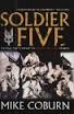 Soldier Five: The Real Truth about the Bravo Two Zero Mission