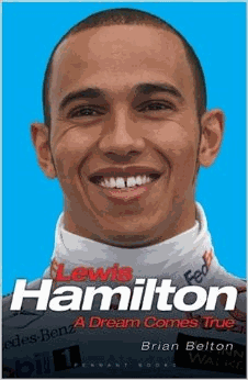 Lewis Hamilton: A Dream Comes True