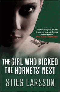 The Girl Who Kicked the Hornets' Nest (Millennium Trilogy) by Larsson, Stieg