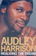 Audley Harrison: Realising the Dream