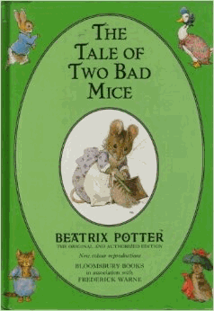 The Tale of Two Bad Mice (The original Peter Rabbit books)