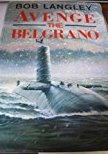 Avenge the Belgrano